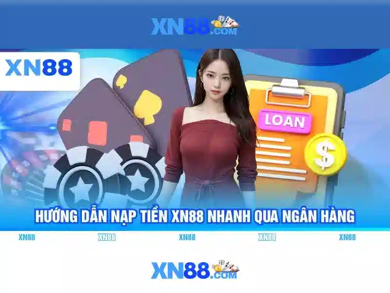 Tại Sao Nên Chọn XN88