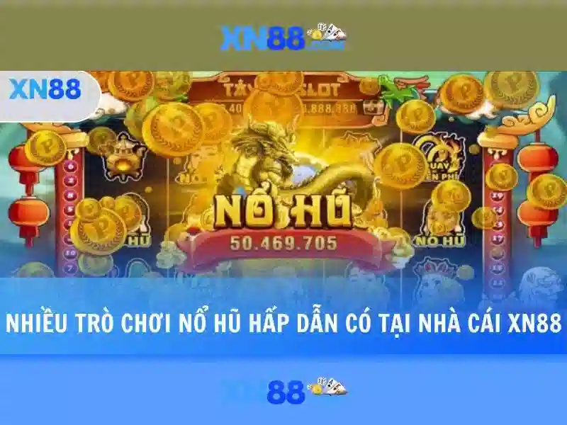 Trải nghiệm slot game XN88