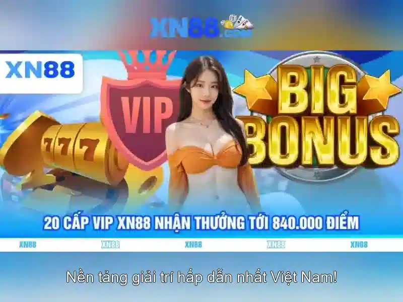 Ưu đãi đặc biệt XN88 game