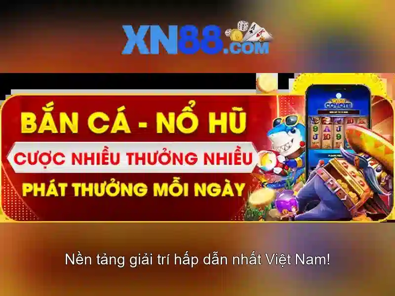 ưu điểm nổ hũ XN88